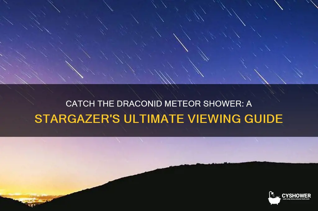 how to see draconid meteor shower