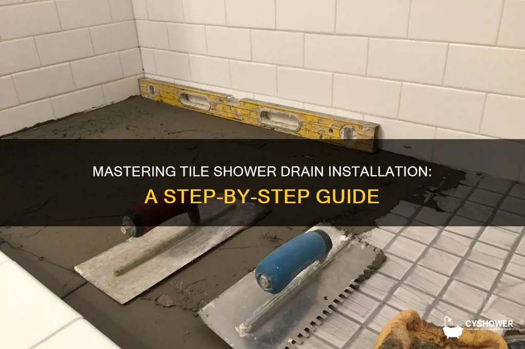 how to set a drain for a tile shower
