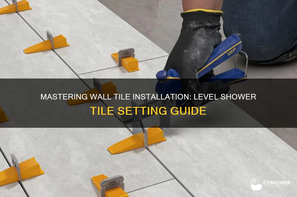 how to set shower tile on wall with a level
