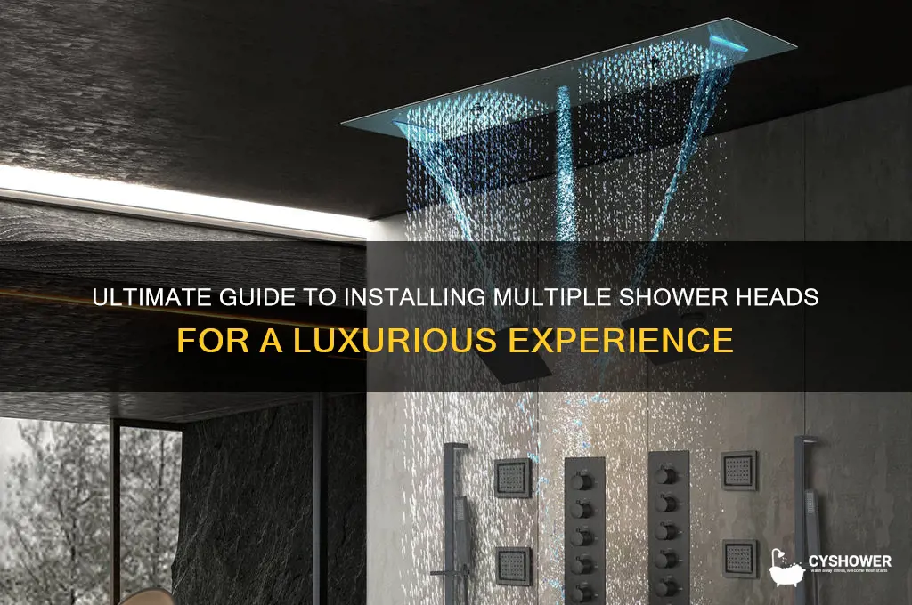 how to set up multiple shower heads