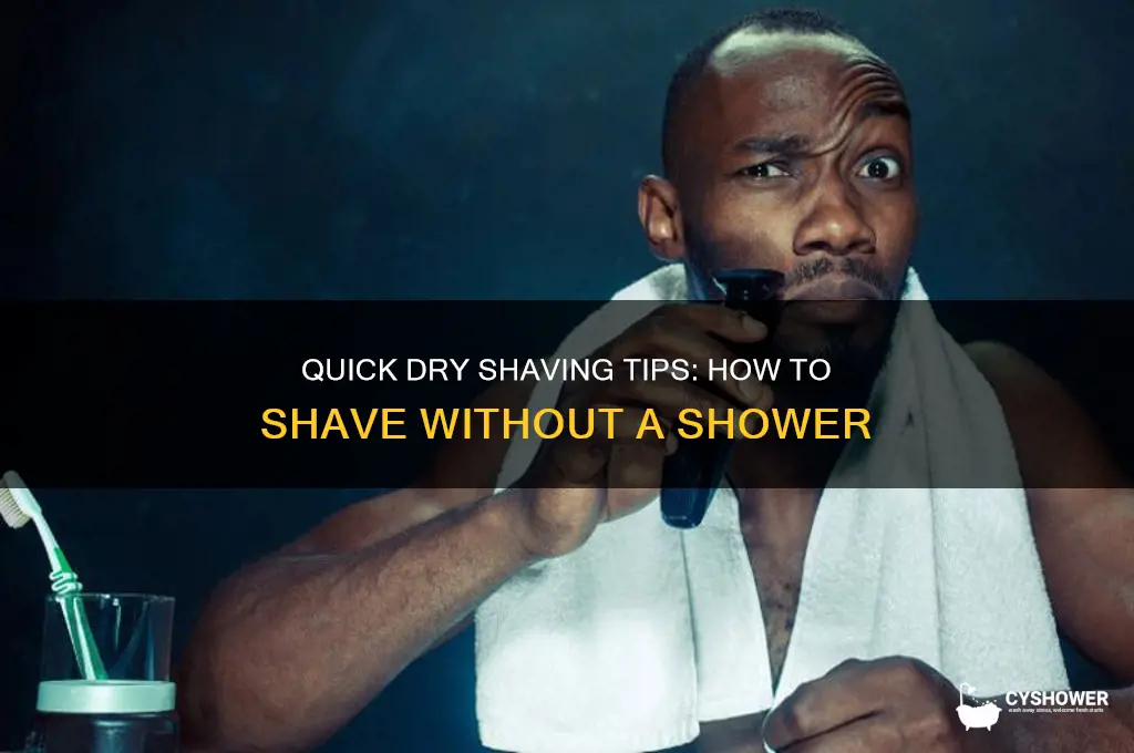 how to shave without getting in the shower