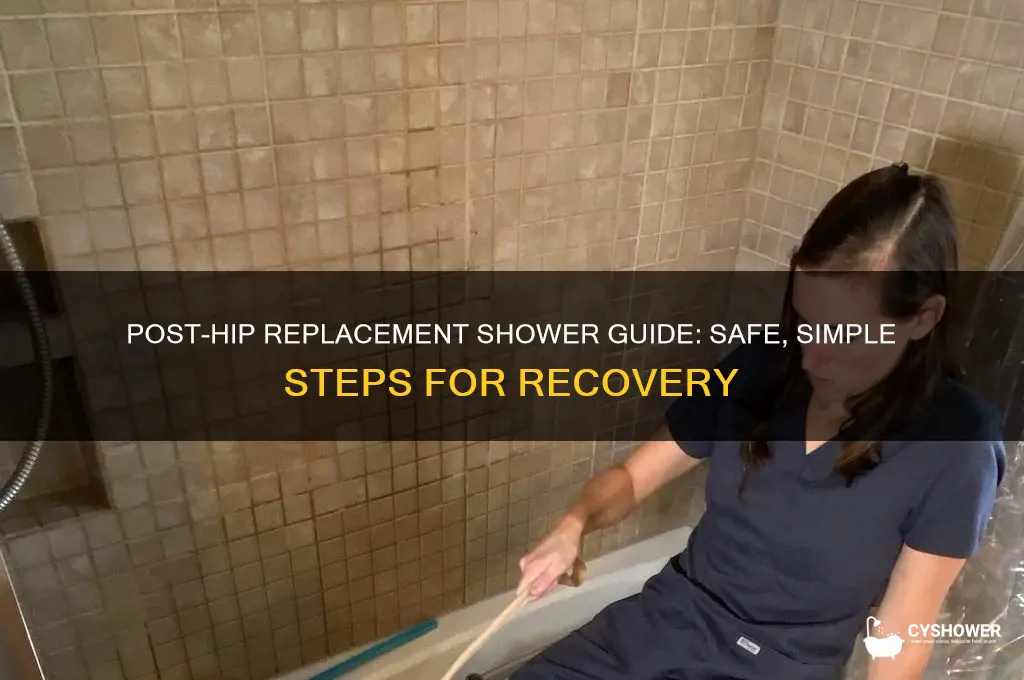how to shower after a hip replacement
