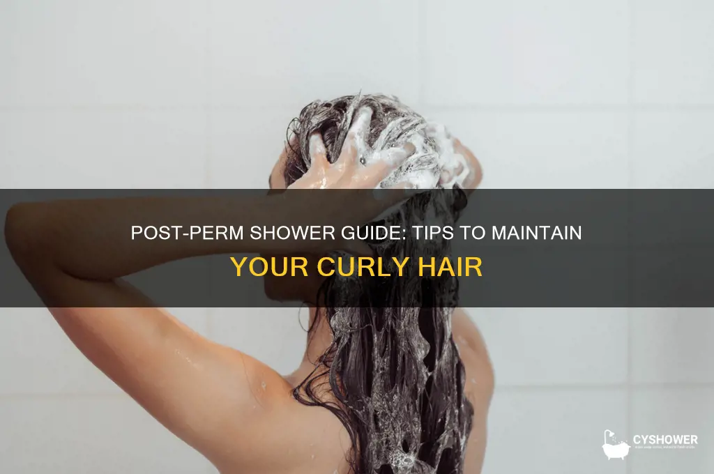 how to shower after getting a perm