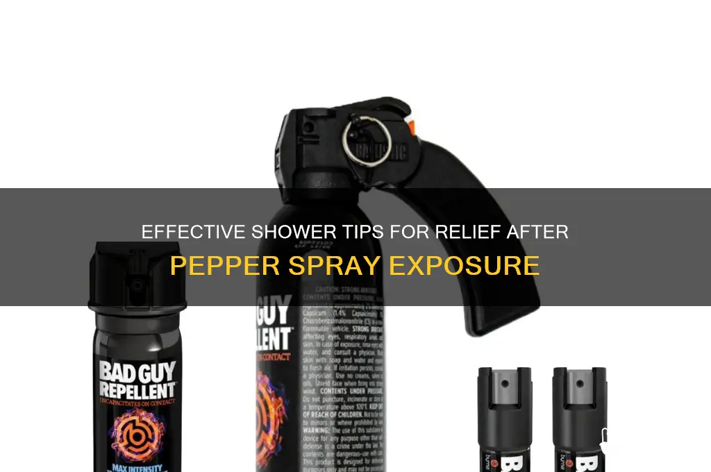 how to shower after getting pepper sprayed
