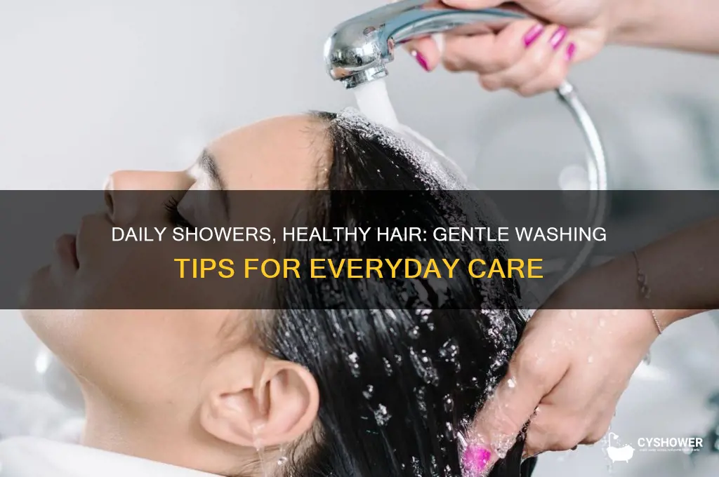 how to shower everyday without damaging hair
