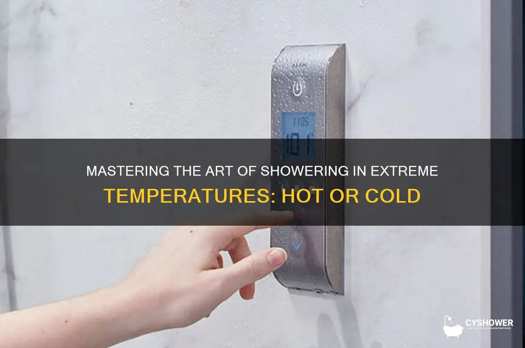 how to shower in hot or cold water