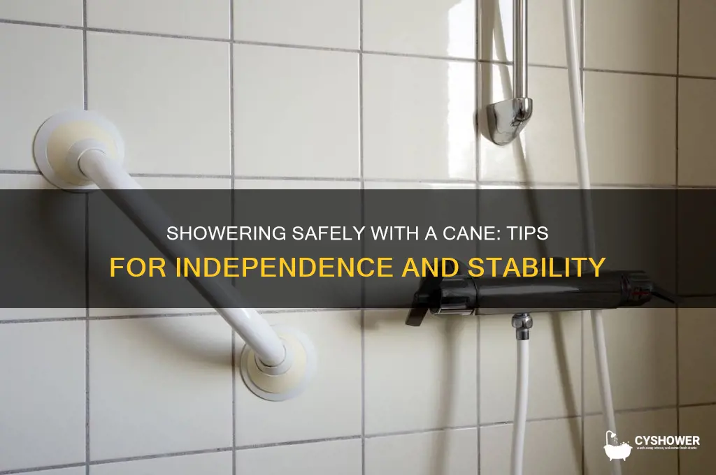 how to shower with a cane