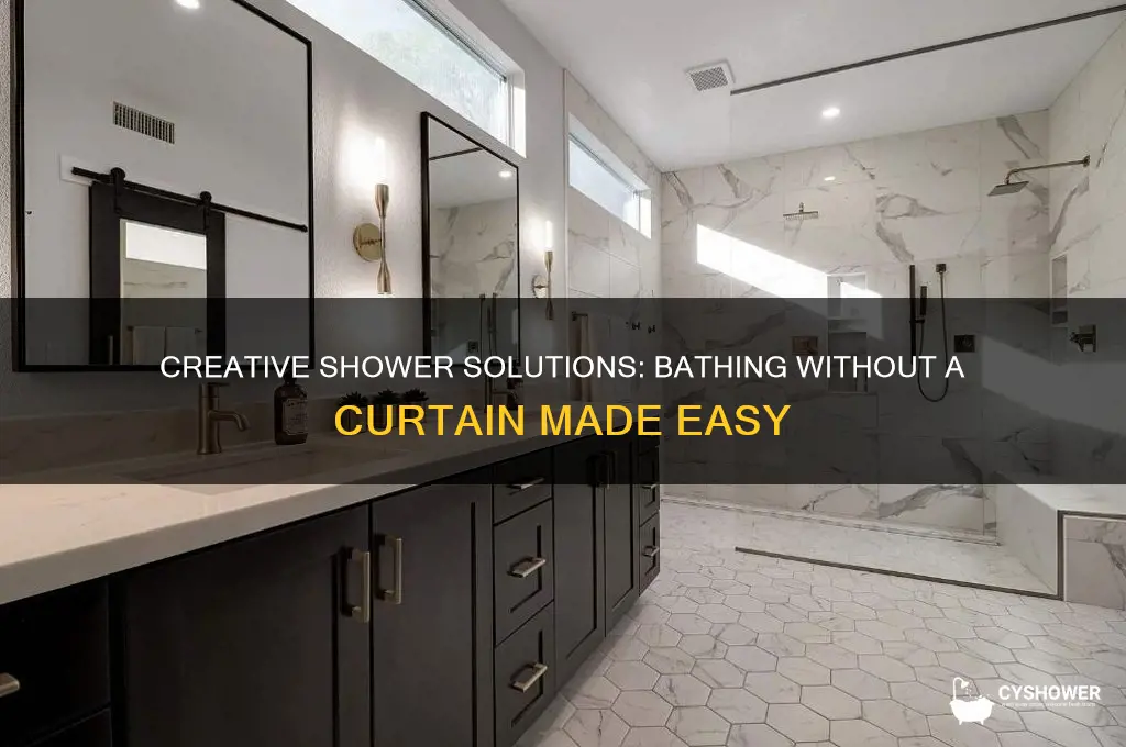 how to shower without a curtain
