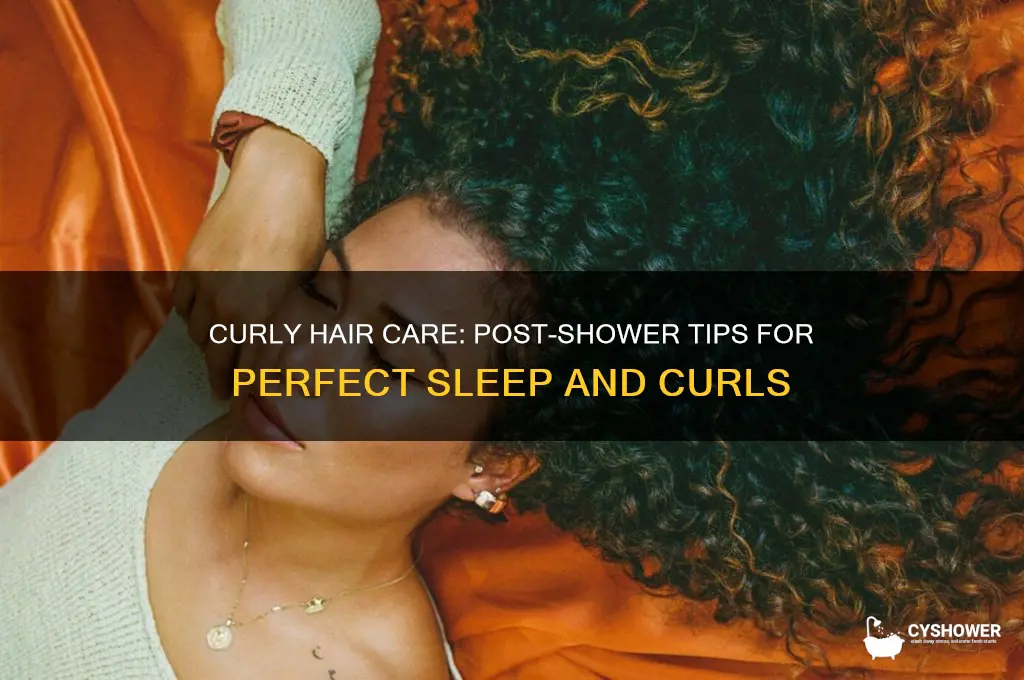 how to sleep with curly hair after shower