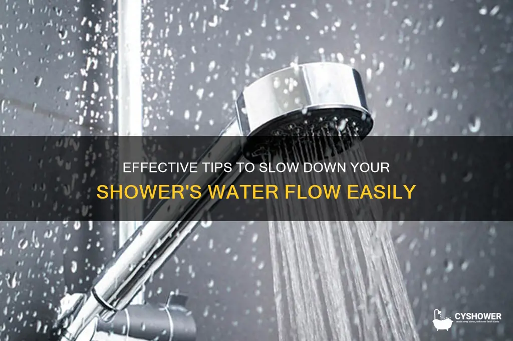 how to slow water flow on shower