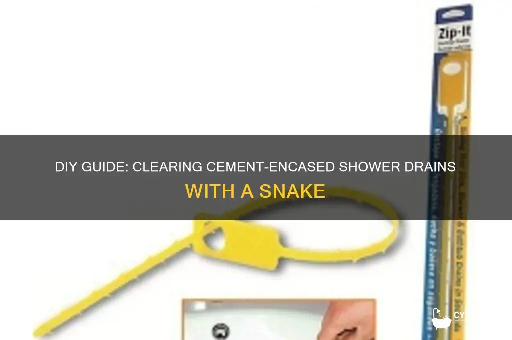 how to snake a shower drain from cement