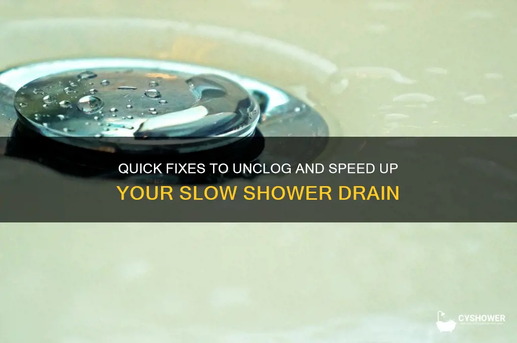 how to speed up a slow shower drain