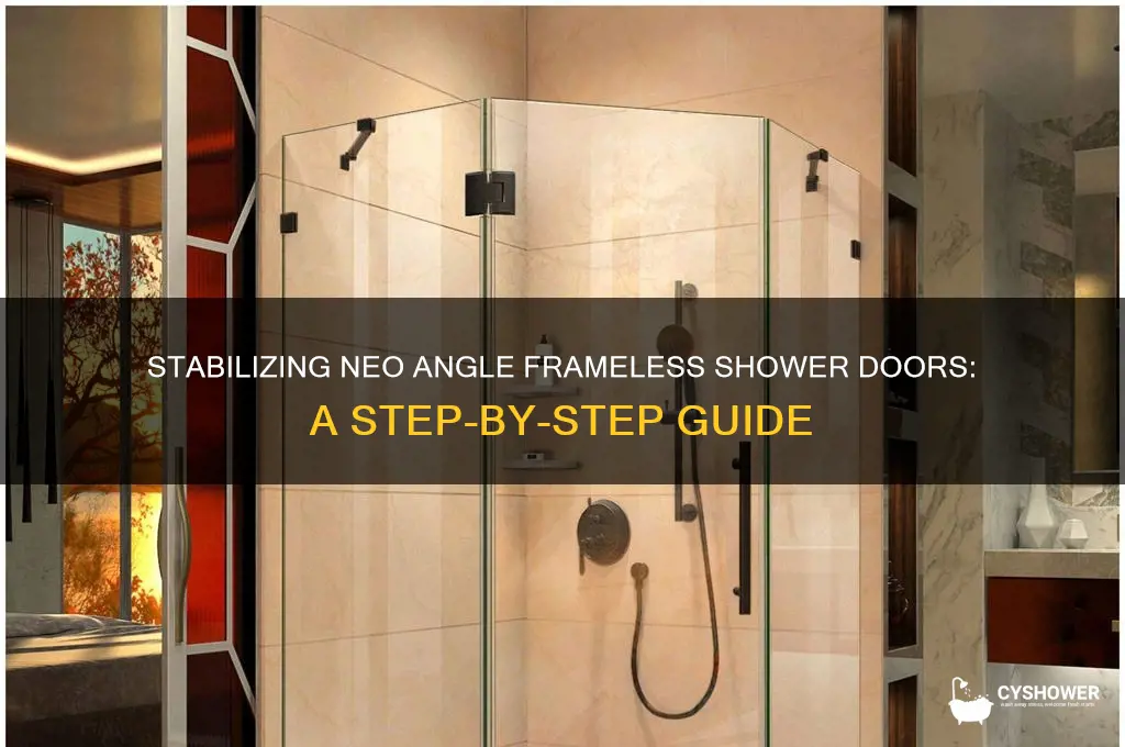 how to stabilize shower neo angle frameless doors
