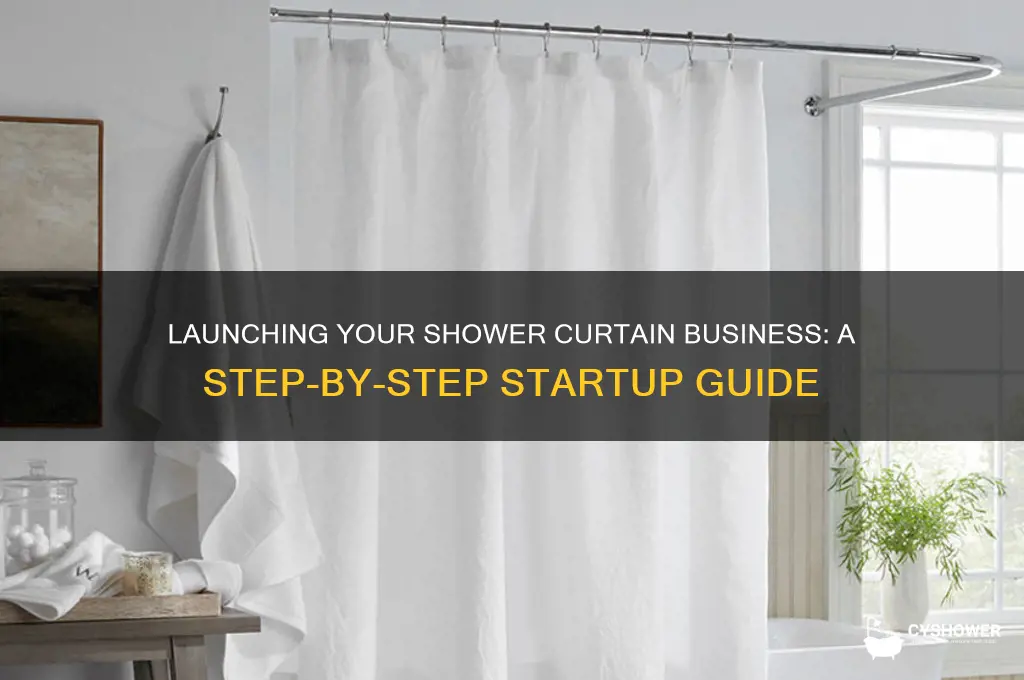 how to start a shower curtain business