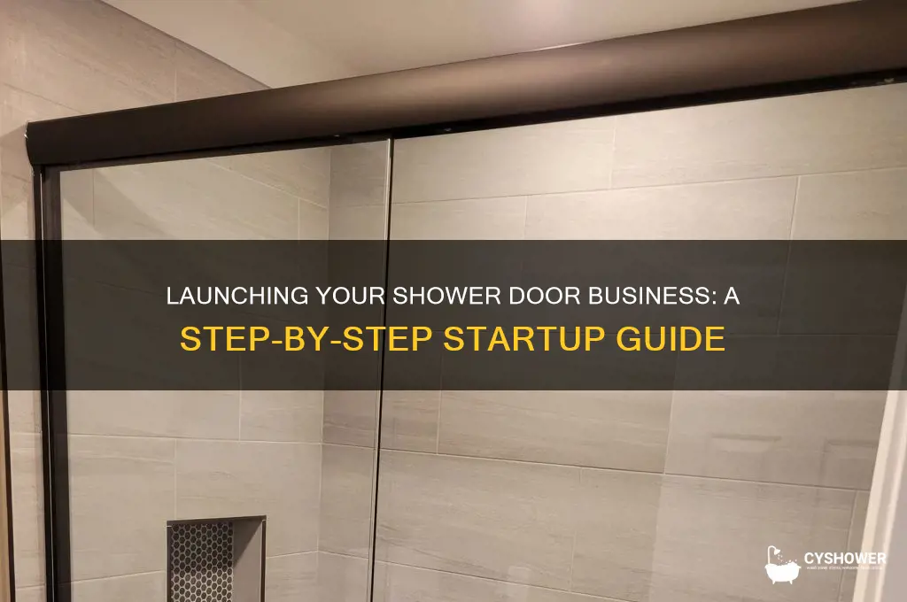 how to start a shower door business