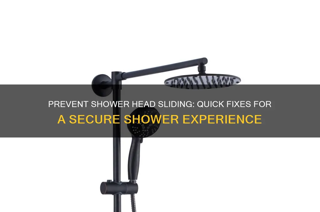 how to stop shower head from sliding down