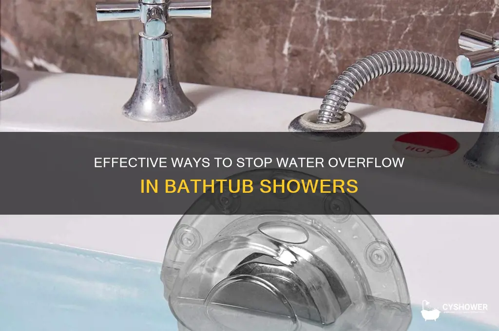 how to stop water bathtub shower