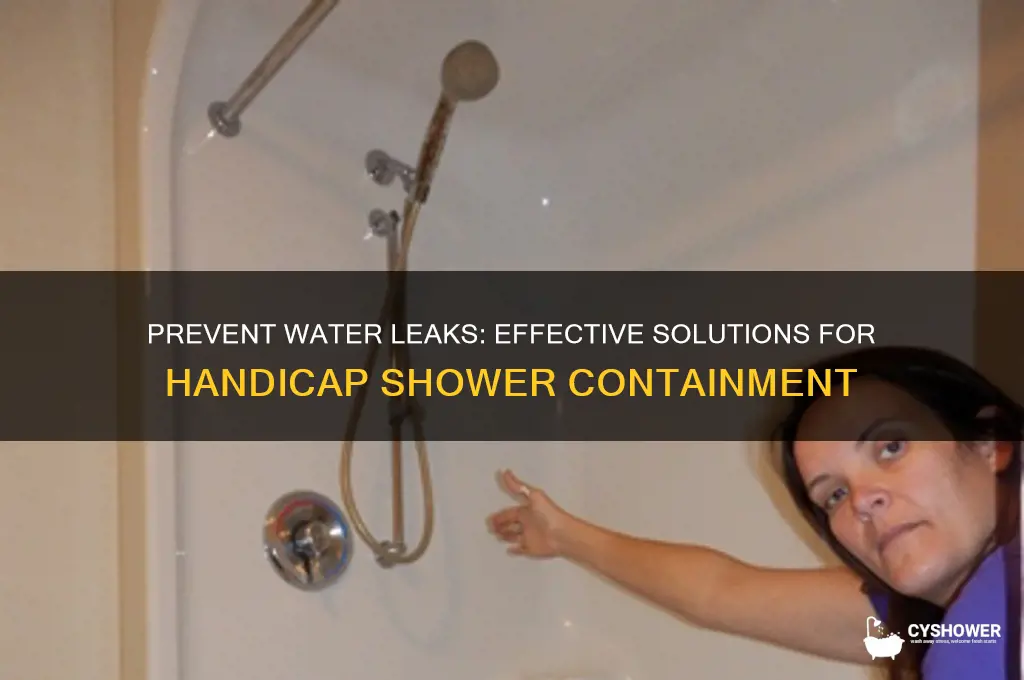 how to stop water from coming out of handicap shower