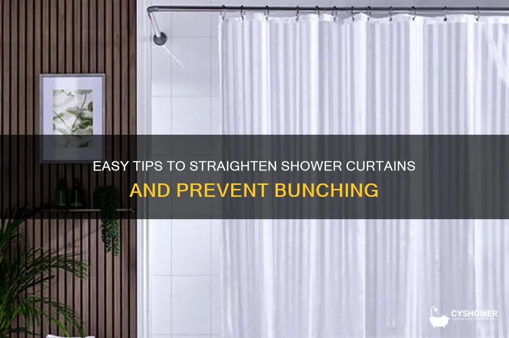 how to straighten shower curtains