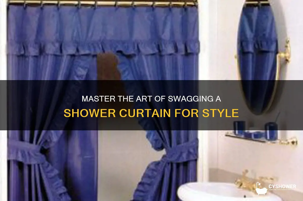how to swag a shower curtain