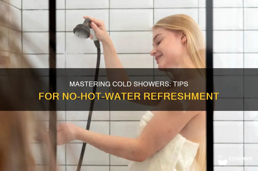 how to take a cold shower no hot water