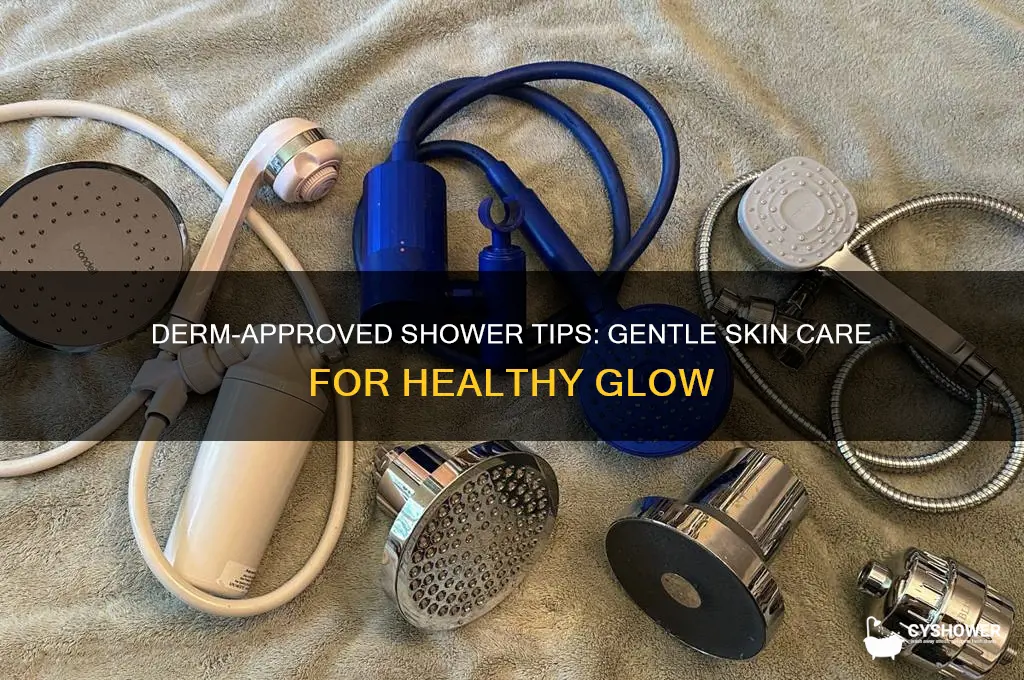 how to take a dermatolist shower