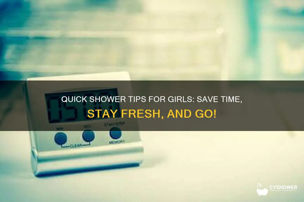 how to take a fast shower for girls
