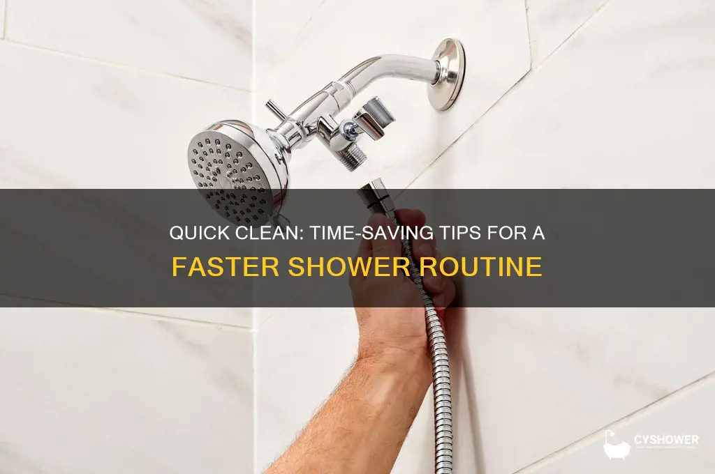 how to take a faster shower