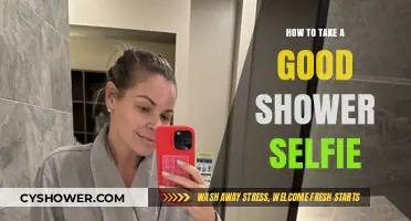 Mastering the Art of the Perfect Shower Selfie: Tips & Tricks