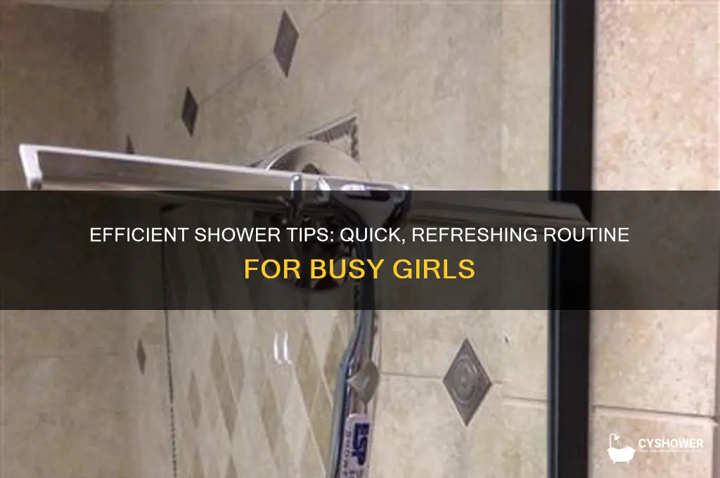 how to take a quick shower gor girls
