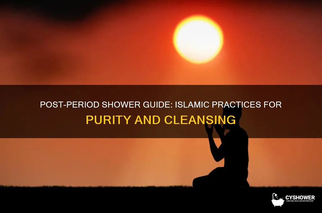 how to take a shower after period islam