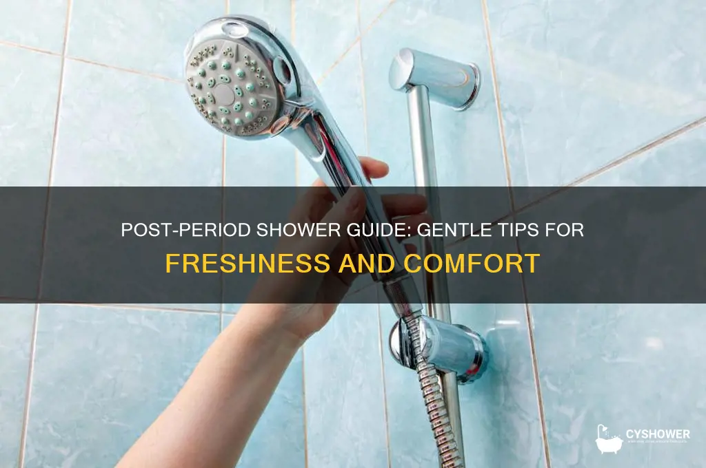 how to take a shower after your period