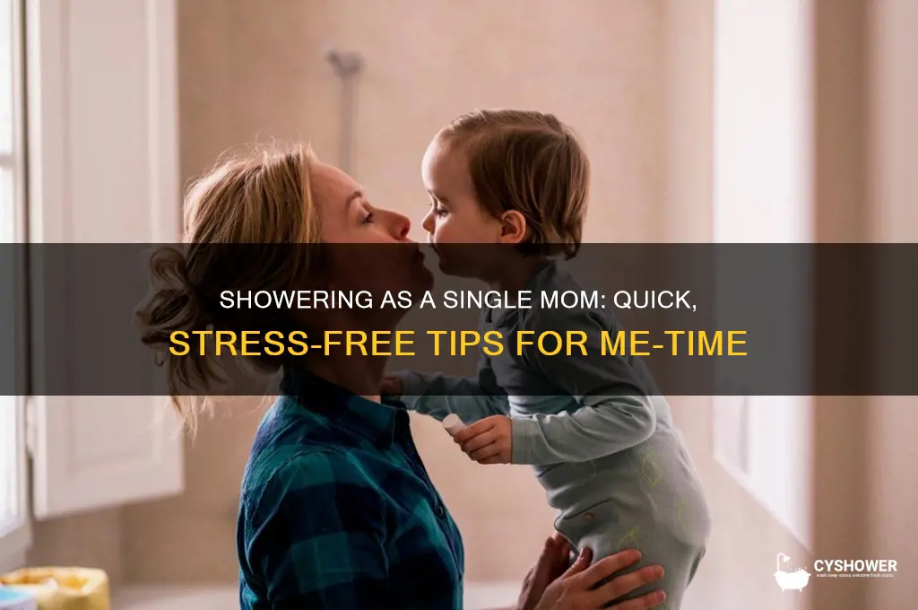 how to take a shower as a single mom
