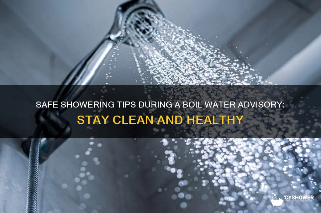 how to take a shower during a boil water advisory