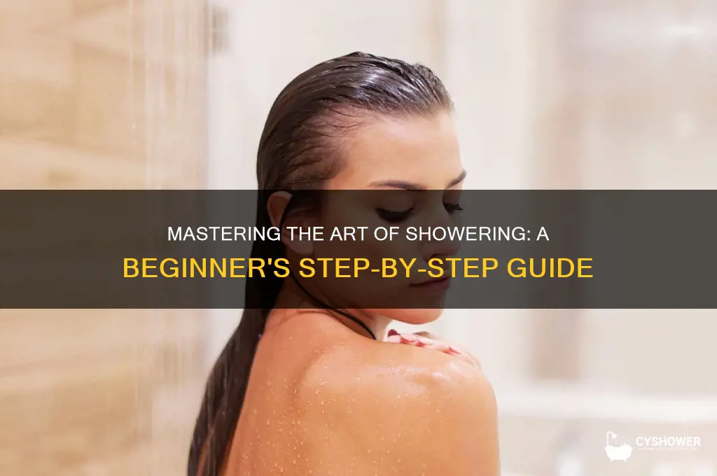 how to take a shower for dummies