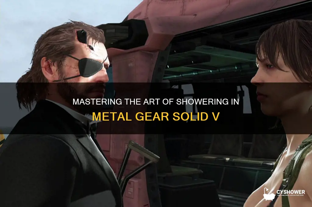 how to take a shower mgsv