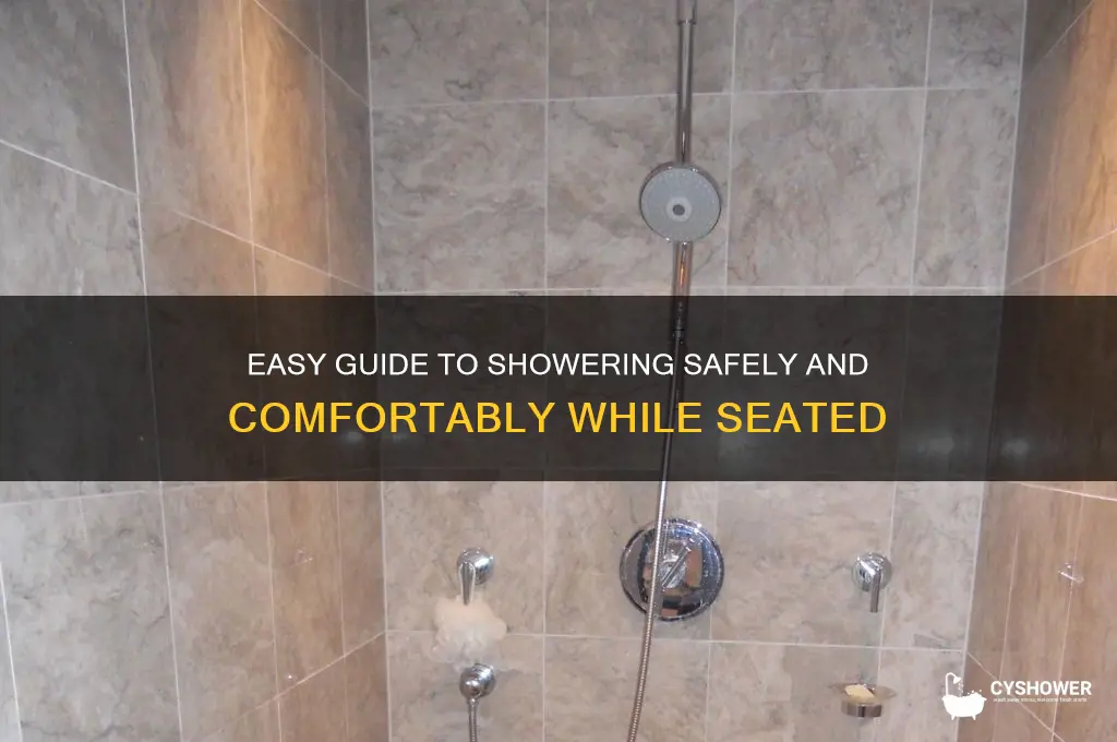 how to take a shower sitting down