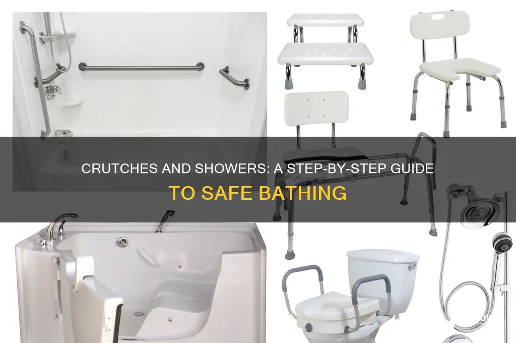 how to take a shower while on crutches