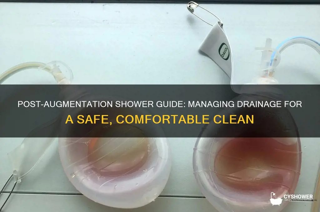 how to take a shower with a drainage after augmentation
