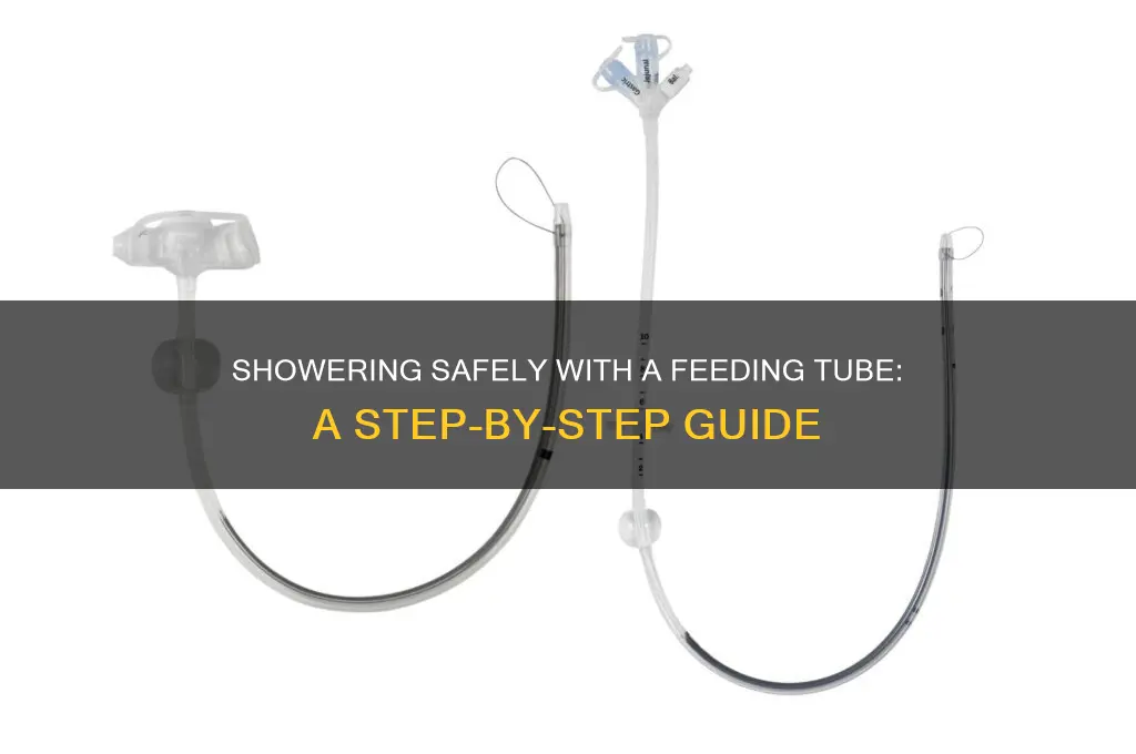 how to take a shower with a feeding tube