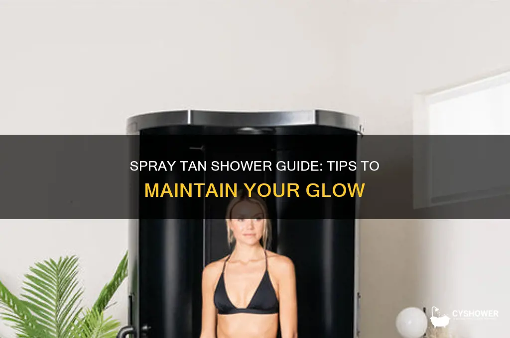 how to take a shower with a spray tan