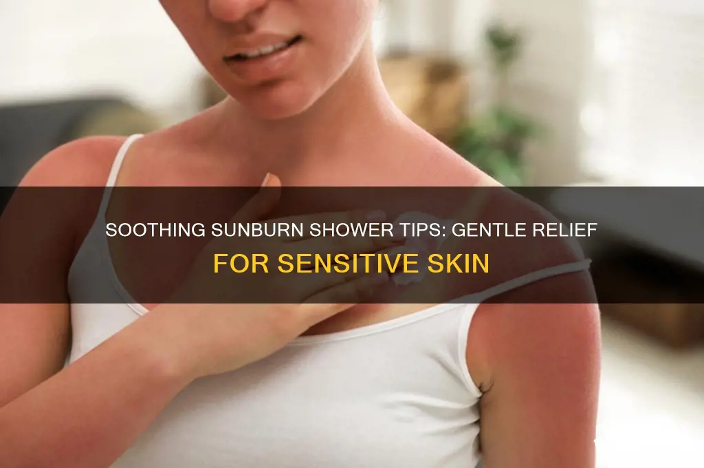 how to take a shower with a sunburn
