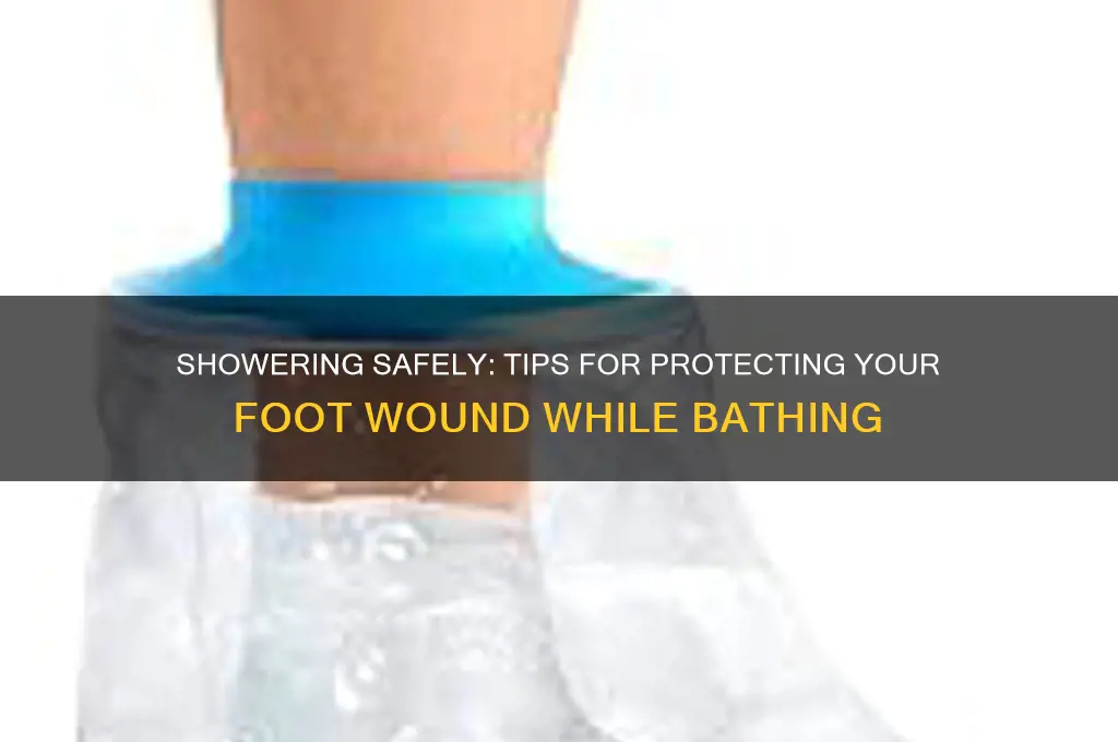 how to take a shower with a wound on foot