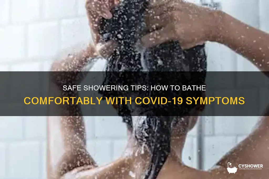 how to take a shower with covid