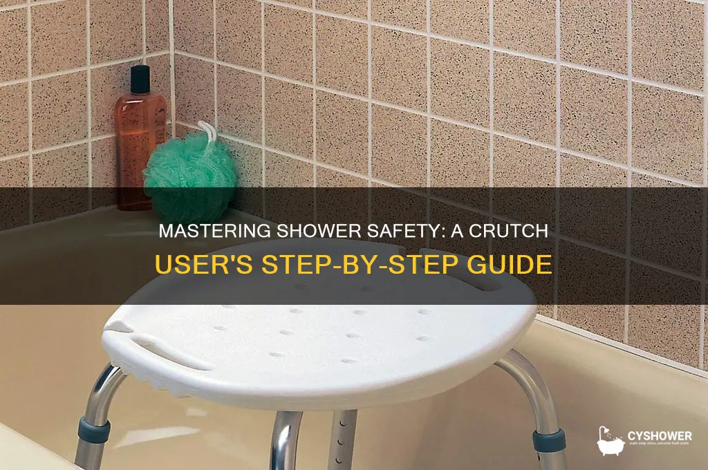 how to take a shower with crutches