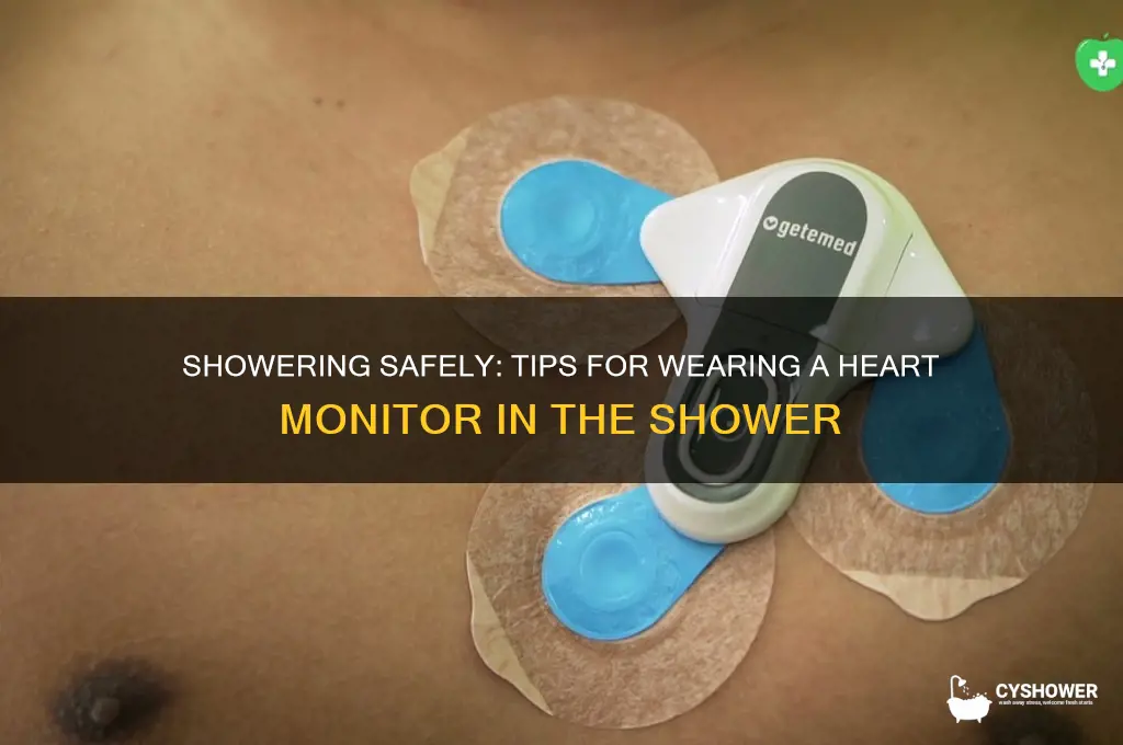 how to take a shower with heart moniture on