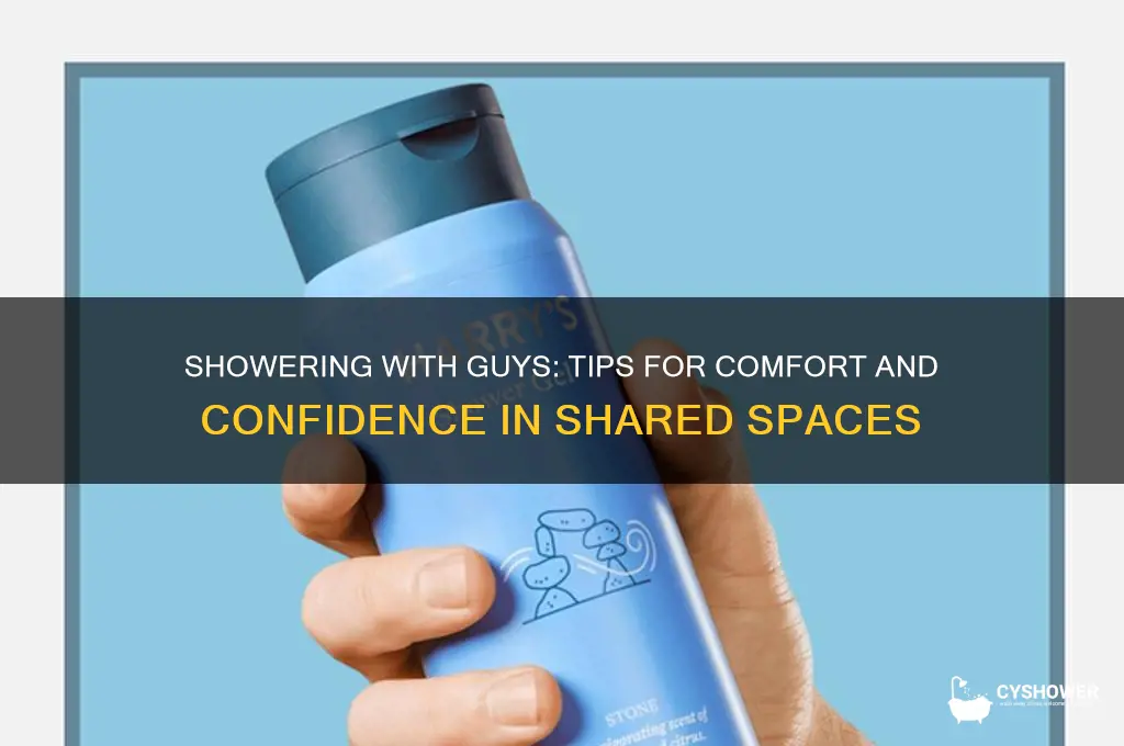 how to take a shower with other guys
