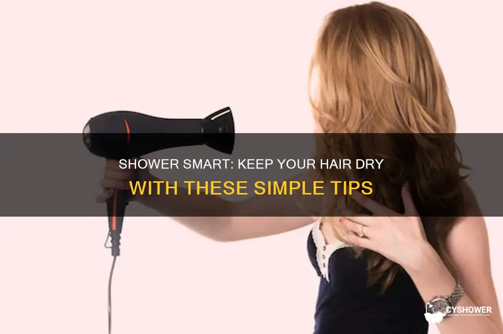 how to take a shower without getting hair wet