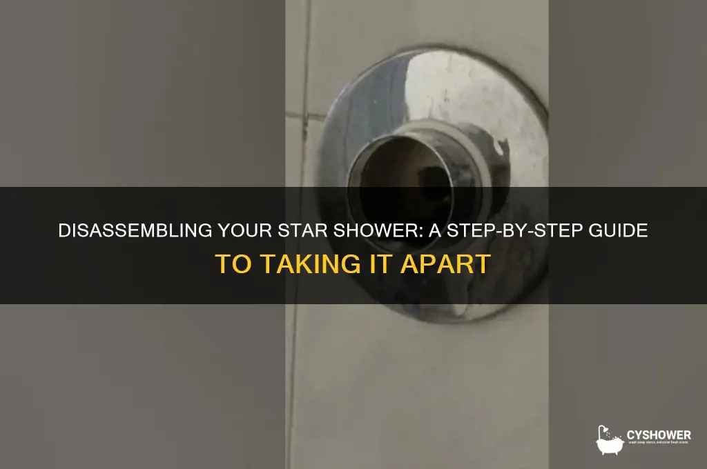how to take a star shower apart
