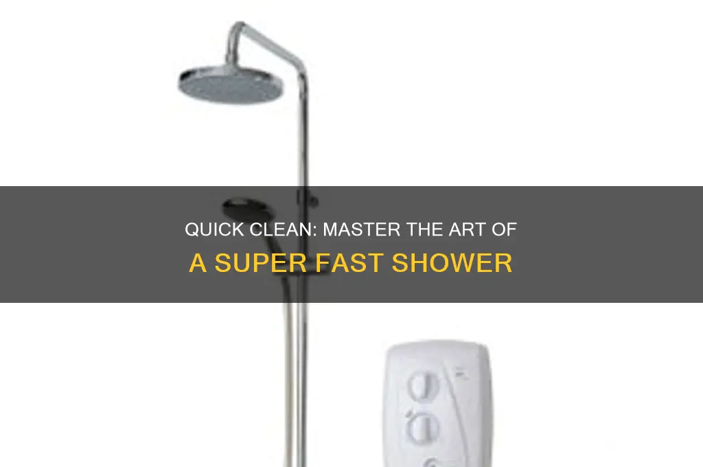 how to take a super fast shower